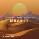 Mean It Single
