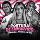 Postura de Envolvido feat Love Funk Single