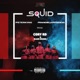 Squid feat Blaze Drumz Single