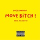 Move Bitch Single