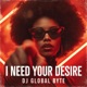 I Need Your Desire Speed of Life Mix Single