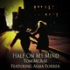 Half On My Mind feat Alma Forrer Single