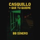 Casquillo Que Tu Quiere feat Elyell Single