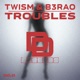 Troubles Single