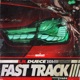 Fast Track Single