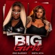 Big Girls feat Sista Afia Single