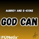 God Can feat E iconz Single