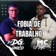 FOBIA DE TRABALHO Single
