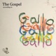 The Gospel According to Gallo