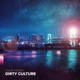 Dirty Culture feat A Suavay Single
