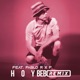 Hoy Bebo Remix feat Pablo RXP Single