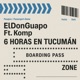 6 Horas en Tucuman feat Komp Single