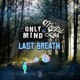 Last Breath Single