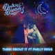 Think About It feat Philly Regs Single
