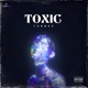 toxic Single