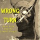 Wrong Turn Single