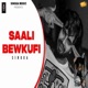 Saali Bewkufi Single