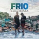 Frio Calculista Single