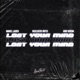 Lost Your Mind feat Jorik Burema Single