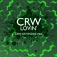 Lovin CRW Extended Mix Single