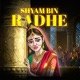 Shyam Bin Radhe feat Shivangini Sharma Single