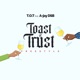 Toast of Trust feat A jay DSB Single