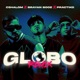 Globo Brayan Booz Práctiko Remix Single