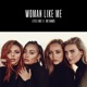 Woman Like Me feat Ms Banks Single