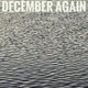 December Again Single