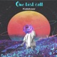 One Last Call Single