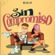 Sin Compromiso Single