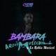 Bambara feat La Rabia Musical Single
