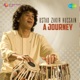 Ustad Zakir Hussain A Journey