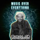 Music over Everything