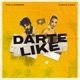 Darte Like Single
