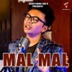 Mal Mal feat Amitab Arjun Single