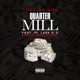 Quarter Mill feat PL Leek O Gaonthetrackbjm Single