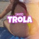 TROLA Single