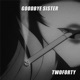 Goodbye Sister Single