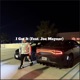 I got it feat Joe Maynor Single