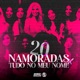 20 Namoradas X Tudo no Meu Nome Single
