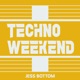 Techno Weekend 11
