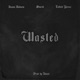 WASTED feat Umair Single