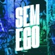 SEM EGO EP