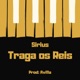 Traga os Reis Single