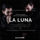 La Luna feat Toto La Momposina Remixes EP