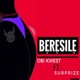 Beresile feat Surprize Single