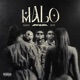 Malo Single