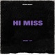 Hi Miss feat K1 Single