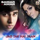 Jad Tak Hai Jaan Single